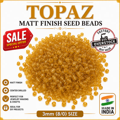 100grams Pkg. SALE, Topaz Matt Finish Seed Beads 3mm (8/0) – Golden Glass Beads for Jewelry Making, Embroidery & DIY Crafts | Made in India