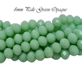 Pale Green Opaque, PER LINE 8MM FACETED OPAQUE RONDELLE SHAPED CRYSTAL BEADS